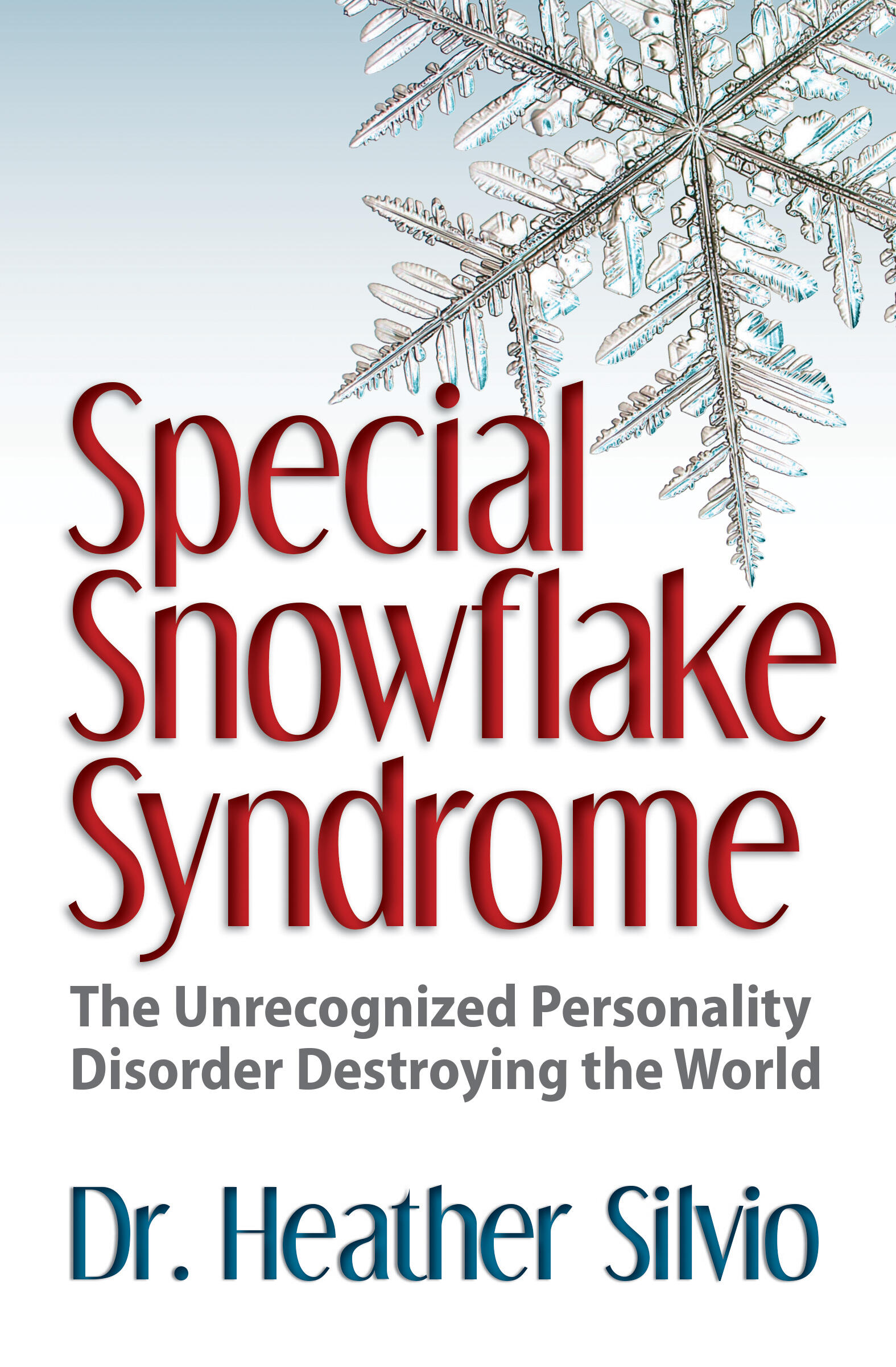 Special Snowflake Syndrome book cover